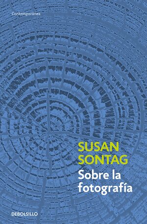 Sobre la fotografía by Susan Sontag