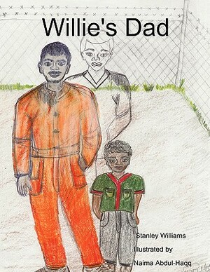 Willie's Dad by Stanley Williams