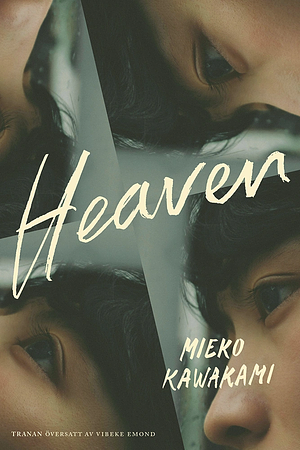 Heaven by Mieko Kawakami