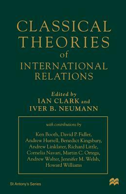 Classical Theories of International Relations by 