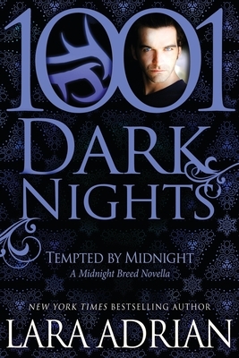 Tempted by Midnight: A Midnight Breed Novella by Lara Adrian