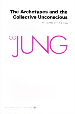 Archetypes and the Collective Unconscious by Carl G. Jung