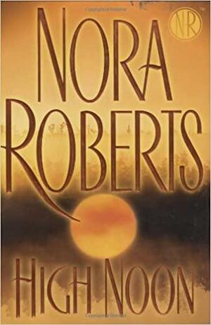 Точно по пладне by Nora Roberts