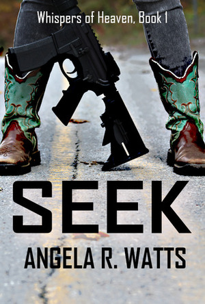 Seek by Angela R. Watts