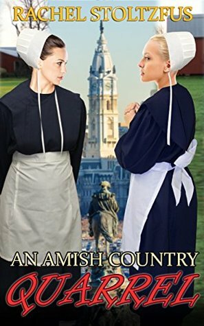 An Amish Country Quarrel (Lancaster County Amish Shorts Book 1) by Rachel Stoltzfus, Beverly Gould