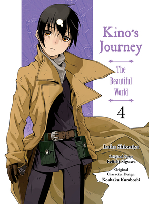 Kino's Journey: The Beautiful World, Vol. 4 by Iruka Shiomiya