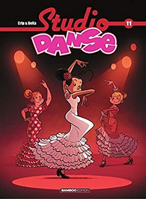 Studio Danse - Tome 11 by BéKa, Crip