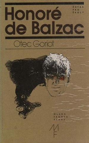 Otec Goriot by Honoré de Balzac