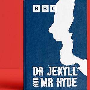 The Strange Case of Dr. Jekyll and Mr. Hyde and Other Tales of Terror by Robert Louis Stevenson