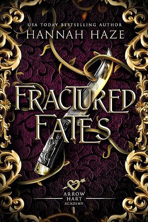 Fractured Fates by Hannah Haze