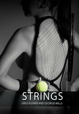 Strings by Greg Kleiner, Georgie Mills