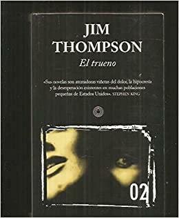 El trueno by Jim Thompson