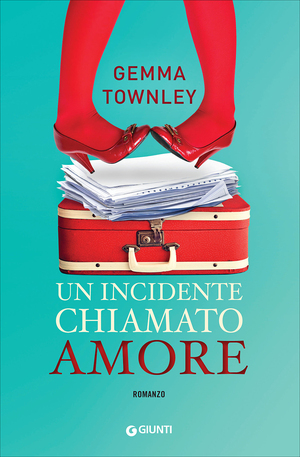 Un incidente chiamato amore by Gemma Townley