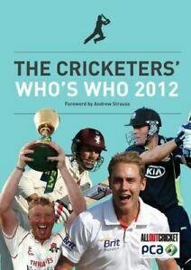 The Cricketers' Who's Who 2012 by Andrew Strauss