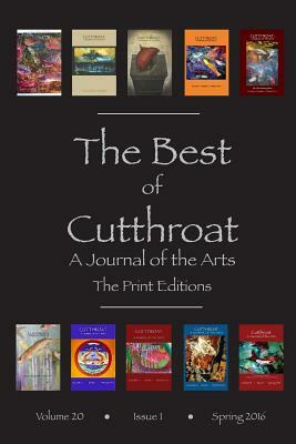The Best of Cutthroat by Sandra Cisneros, Joy Harjo, Rita Dove