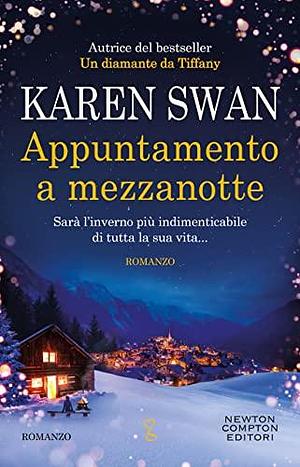 Appuntamento a mezzanotte by Karen Swan, Karen Swan