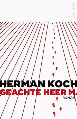 Geachte heer M. by Herman Koch