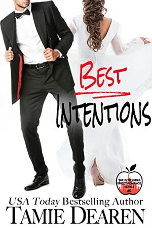 Best Intentions by Tamie Dearen