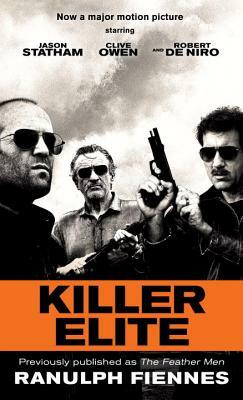 Killer Elite: A Novel by Ranulph Fiennes