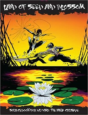 Wu Xing: The Land of Seed and Blossom by Shammara Blanchard, Eloy Lasanta, Brandon Aten