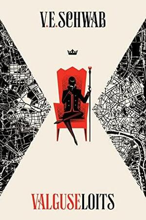 Valguseloits by V.E. Schwab