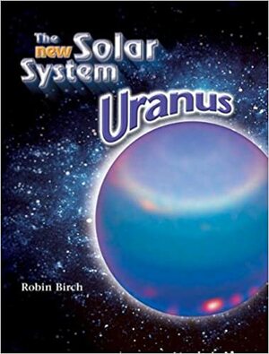 Uranus by Robin Birch