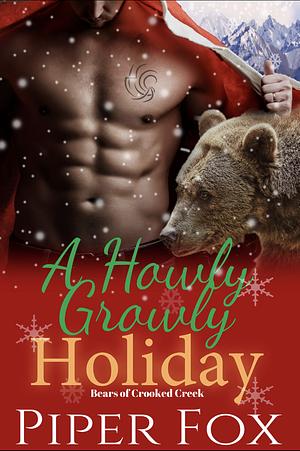 A Howly Growly Holiday by Piper Fox