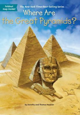 Where Are the Great Pyramids? by Dorothy Hoobler, Who HQ, Thomas Hoobler