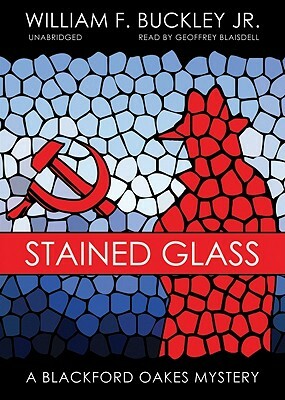 Stained Glass by Geoffrey Blaisdell, William F. Buckley Jr.