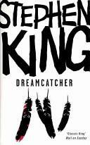 Dreamcatcher by Stephen King