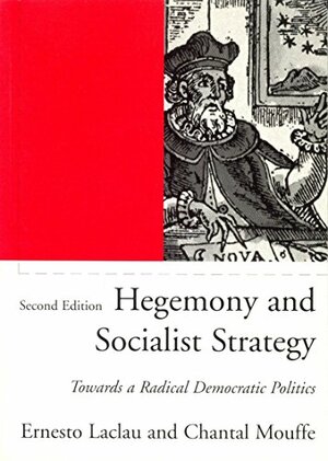 Ηγεμονία και σοσιαλιστική στρατηγική by Chantal Mouffe, Ernesto Laclau