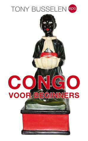 Congo voor beginners by Tony Busselen