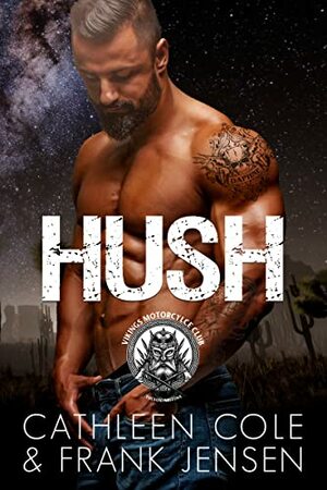 Hush by Frank Jensen, Cathleen Cole