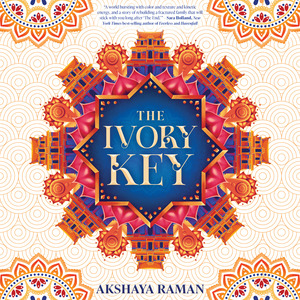 The Ivory Key by Akshaya Raman