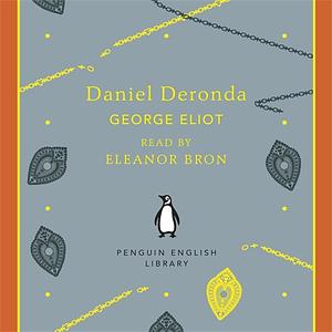 Daniel Deronda by George Eliot