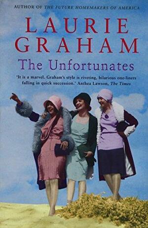 The Unfortunates by Laurie Graham