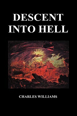 Descent Into Hell (Hardback) by Charles Williams