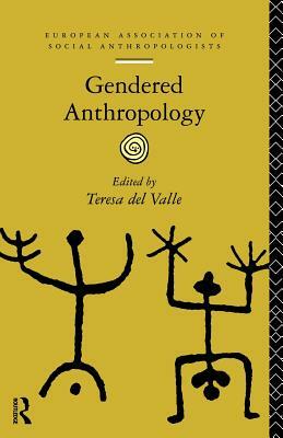 Gendered Anthropology by 