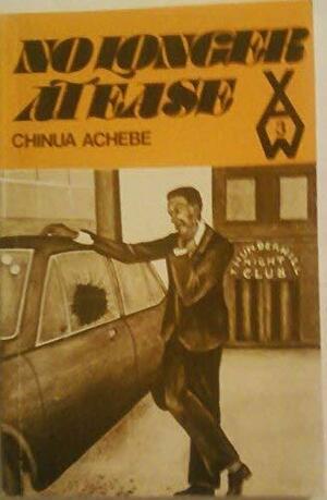 No Longer At Ease by Chinua Achebe