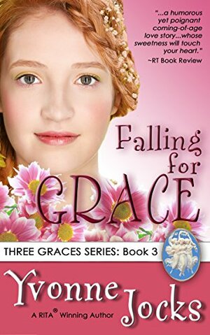 Falling for Grace by Yvonne Jocks