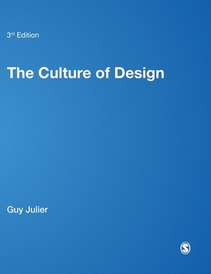 The Culture of Design by Guy Julier