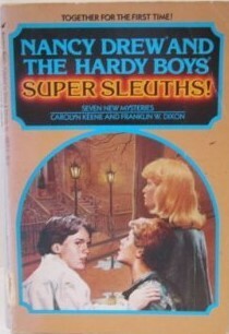 Super Sleuths! by Carolyn Keene, Franklin W. Dixon, Paul Frame