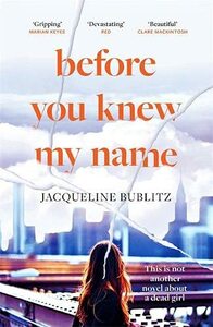 Before You Knew My Name by Jacqueline Bublitz