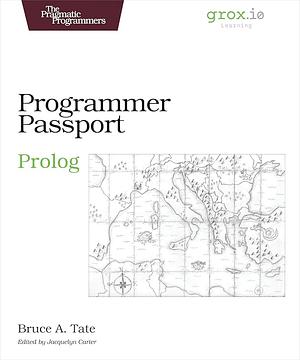 Programmer Passport: Prolog by Bruce Tate