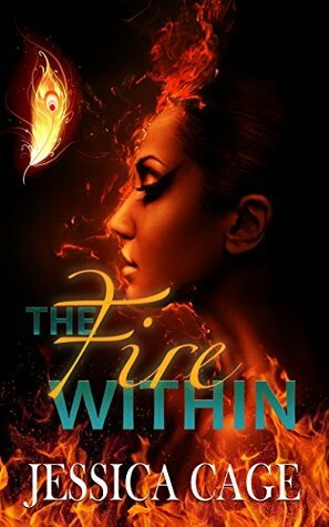 The Fire Within by Jessica Cage