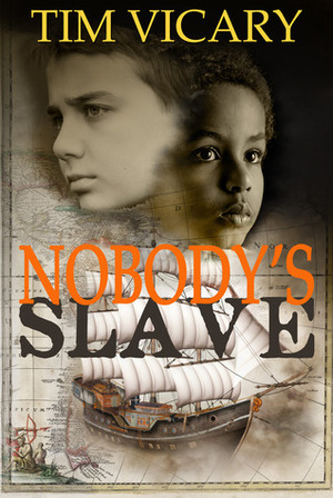Nobody's Slave by Tim Vicary