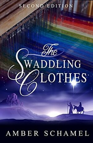 The Swaddling Clothes by Amber Schamel