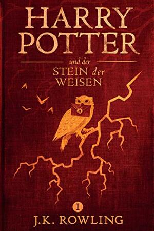 Harry Potter und der Stein der Weisen by J.K. Rowling