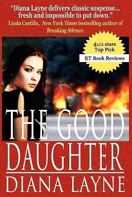 The Good Daughter: A Mafia Story by Diana Layne, Diana Layne