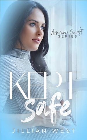 Kept Safe by Jillian West